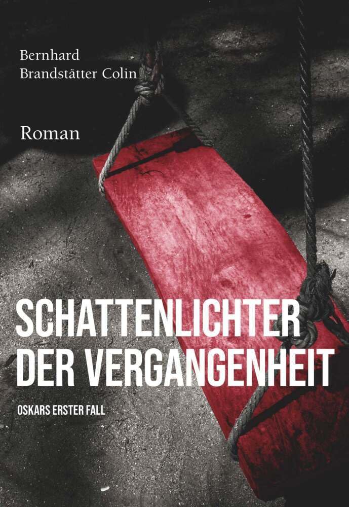 Schattenlichter der Vergangenheit: Oskars erster Fall Contemporary literature