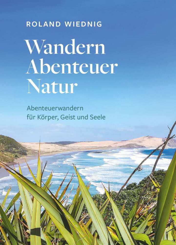 Wandern Abenteuer Natur: Abenteuerwandern für Körper, Geist und Seele Leisure, Home & Garden