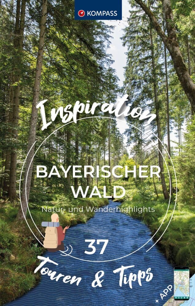 KOMPASS Inspiration Bayerischer Wald: 37 Natur- und Wanderhighlights Leisure, Home & Garden