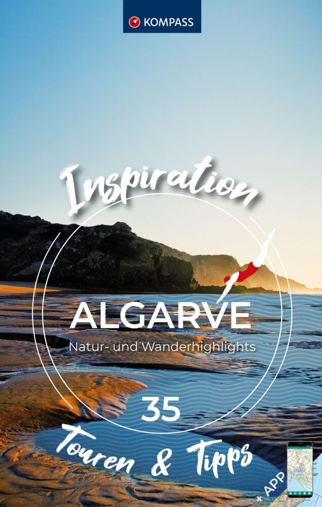 KOMPASS Inspiration Algarve: 35 Natur- und Wanderhighlights Leisure, Home & Garden