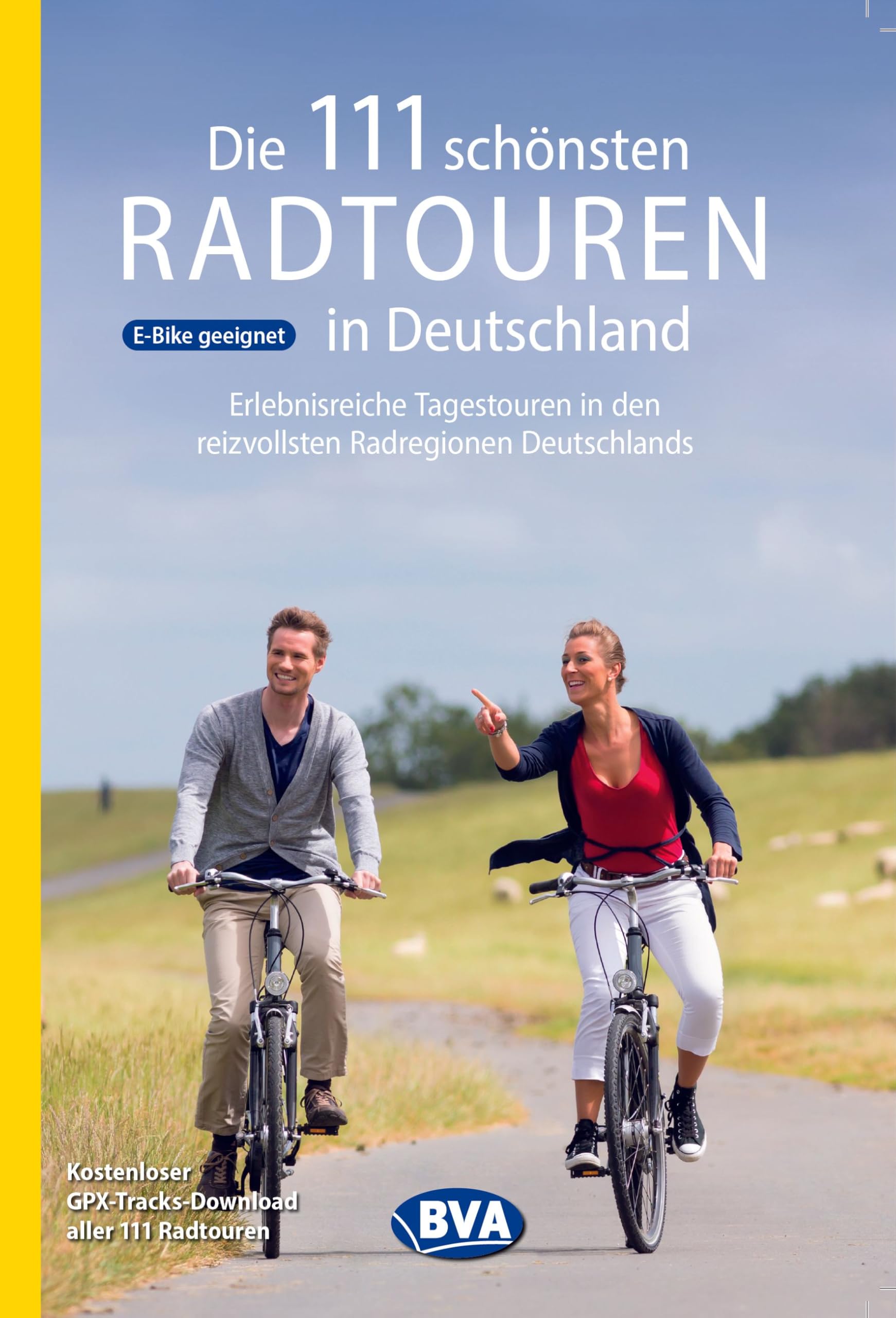 BVA Die 111 schönsten Radtouren in Deutschland Leisure, Home & Garden