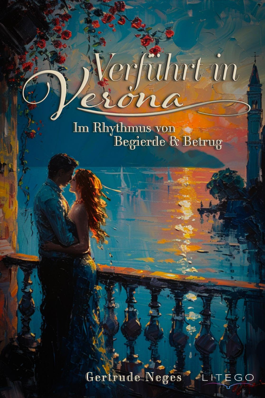 Verführt in Verona: Im Rhythmus von Begierde & Betrug Contemporary literature