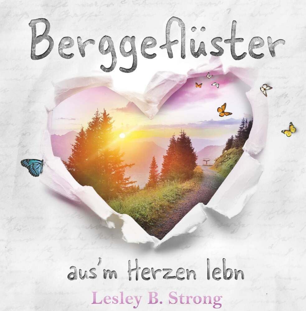 BERGGEFLÜSTER - aus'm Herzen lebn Poetry