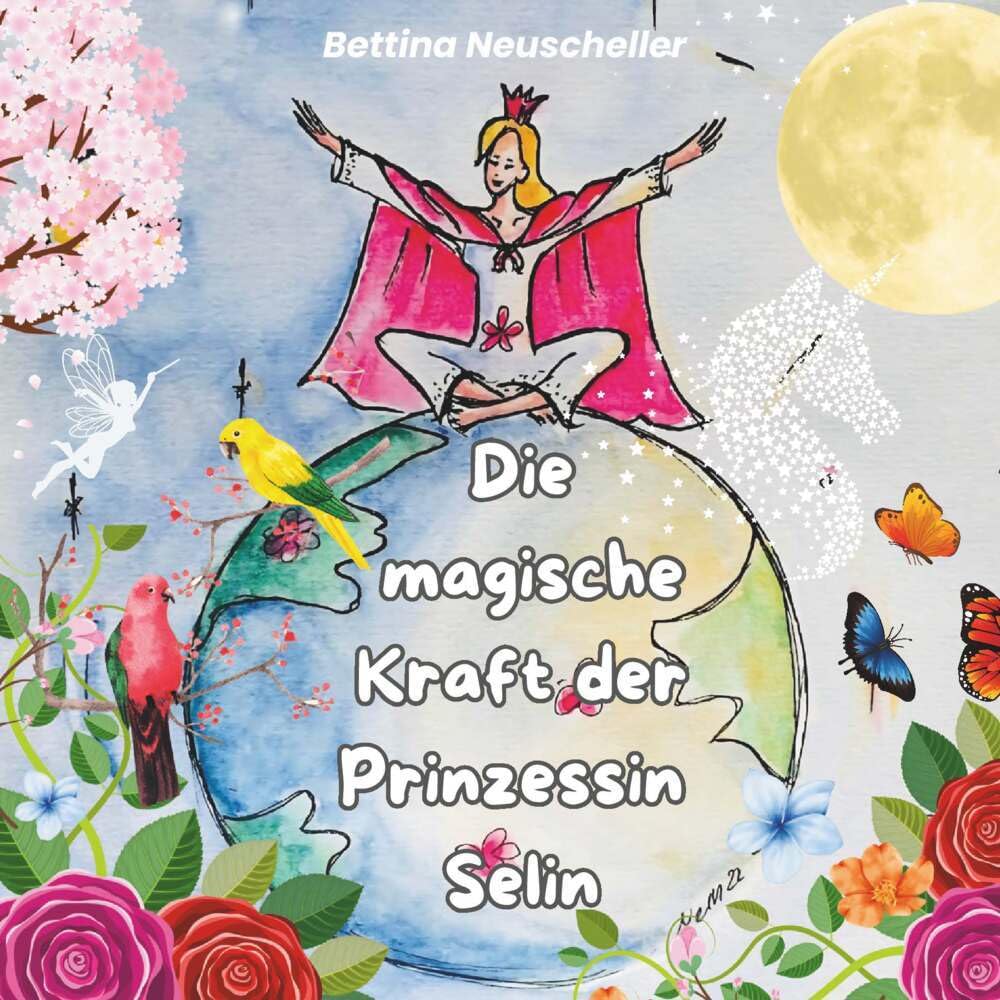 Die magische Kraft der Prinzessin Selin Novels & Short Stories