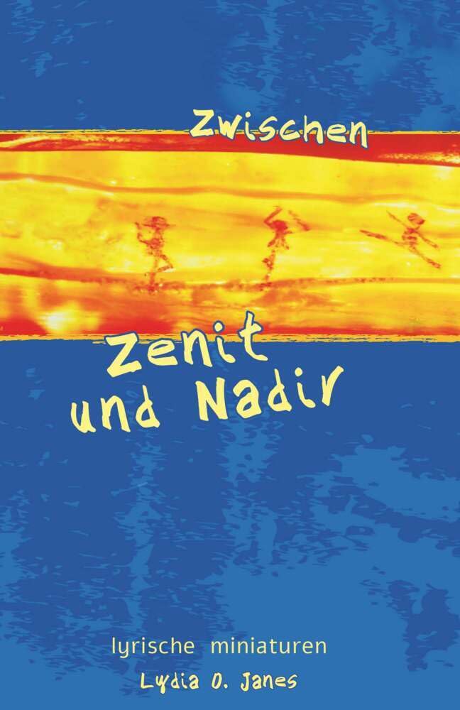 Zwischen Zenit und Nadir Poetry
