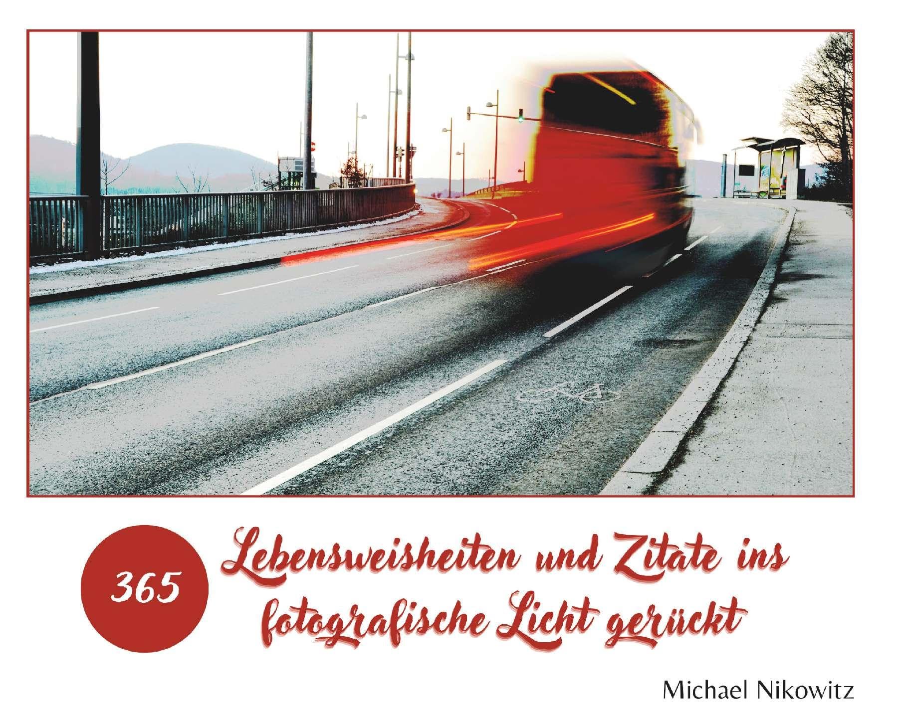Lebensweisheiten und Zitate ins fotografische Licht gerückt Psychology
