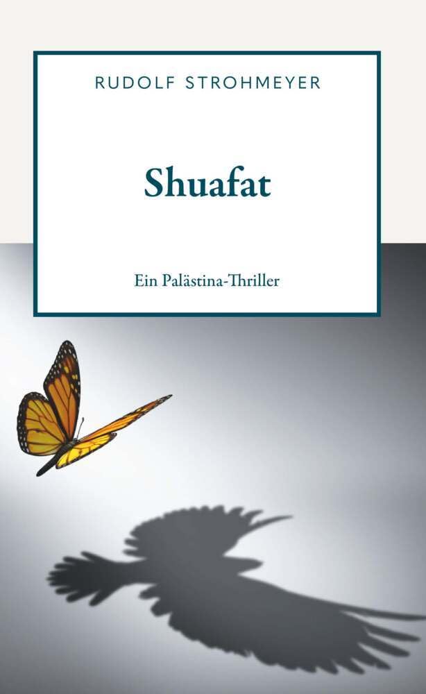 Shuafat: Ein Palästina-Thriller Contemporary literature