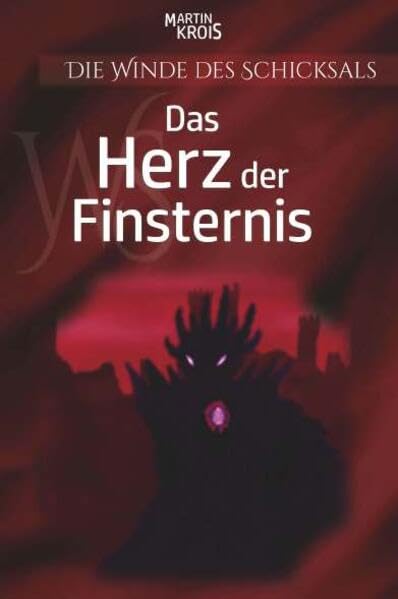 Die Winde des Schicksals - Das Herz der Finsternis Contemporary literature