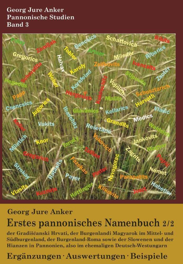 Erstes pannonisches Namenbuch 2/2: Ergänzungen, Auswertungen, Beispiele Natural Sciences