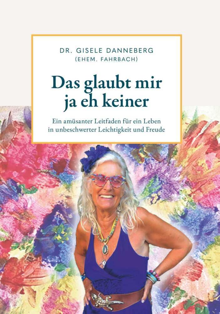 Das glaubt mir ja eh keiner Contemporary literature