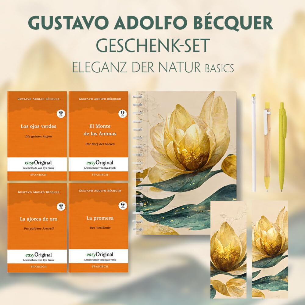 Gustavo Adolfo Bécquer Geschenkset - 4 Bücher (mit Audio-Online) + Eleganz der Natur Schreibset Basics: Gustavo Adolfo Bécquer Geschenkset - ... - Lesemethode von Ilya Frank) Essays & Short Stories