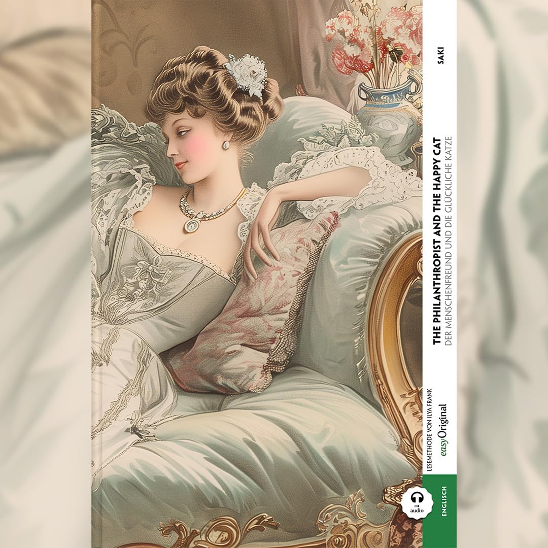 The Philanthropist and the Happy Cat / Der Menschenfreund und die glückliche Katze (Buch + Audio-Online) - Frank-Lesemethode - Kommentierte zweisprachige Ausgabe Englisch-Deutsch book