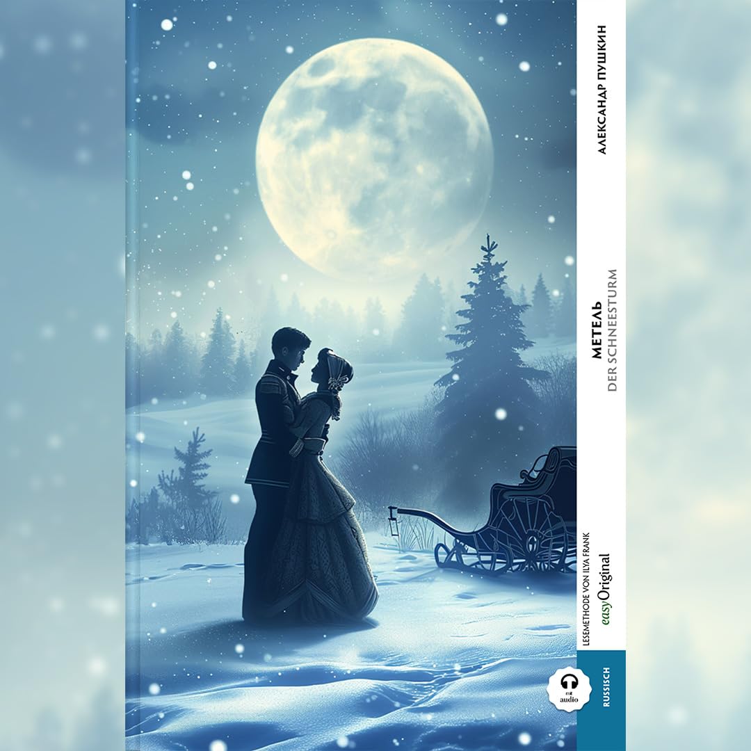 Metel' / Der Schneesturm (Buch + Audio-Online) - Frank-Lesemethode - Kommentierte zweisprachige Ausgabe Russisch-Deutsch: Weg mit dem Lehrbuch - Russisch durch Eintauchen meistern Essays & Short Stories