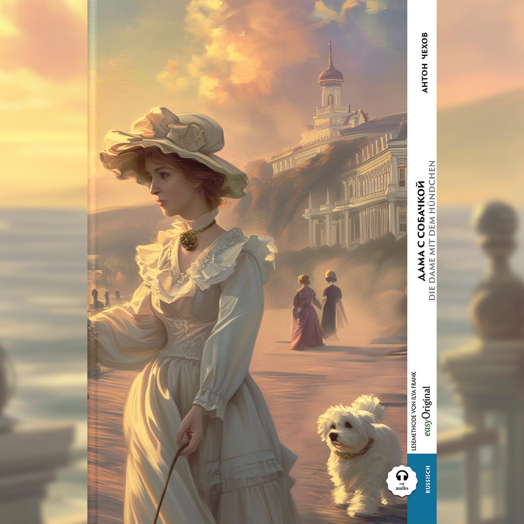 Dama s sobatschkoi / Die Dame mit dem Hündchen (Buch + Audio-Online) - Frank-Lesemethode - Kommentierte zweisprachige Ausgabe Russisch-Deutsch Essays & Short Stories