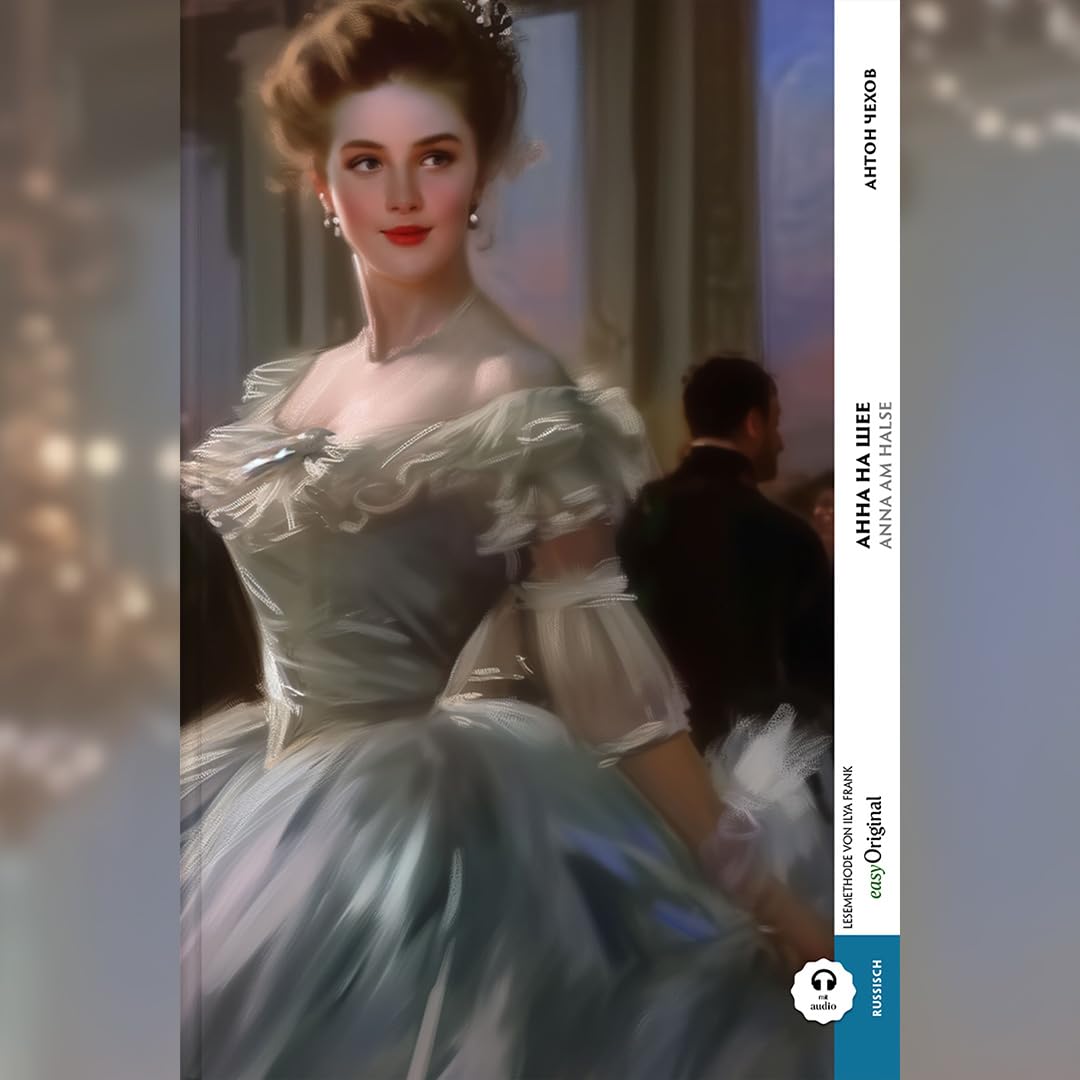 Anna na scheje / Anna am Halse (Buch + Audio-Online) - Frank-Lesemethode - Kommentierte zweisprachige Ausgabe Russisch-Deutsch Essays & Short Stories