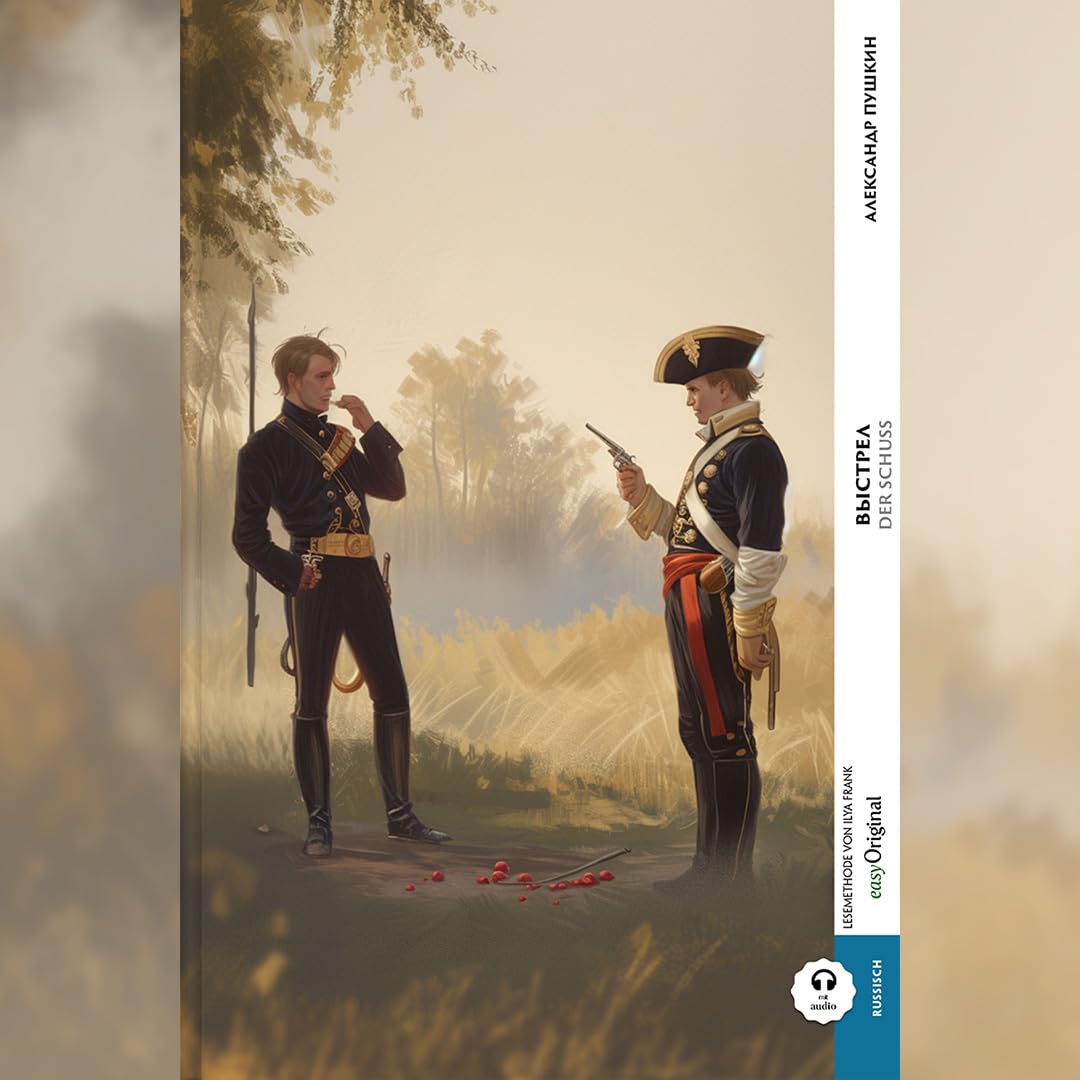 Vystrel / Der Schuss (Buch + Audio-Online) - Frank-Lesemethode - Kommentierte zweisprachige Ausgabe Russisch-Deutsch: Weg mit dem Lehrbuch - Russisch durch Eintauchen meistern Essays & Short Stories