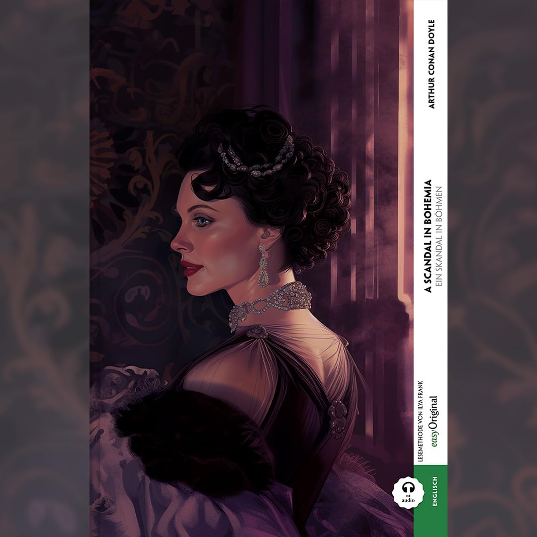 A Scandal in Bohemia / Ein Skandal in Böhmen (Buch + Audio-Online) - Frank-Lesemethode - Kommentierte zweisprachige Ausgabe Englisch-Deutsch Essays & Short Stories