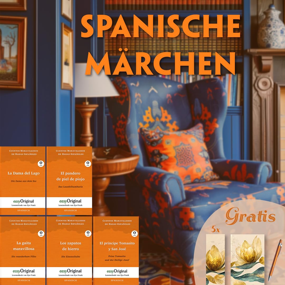 Spanische Märchen (5 Bücher + Audio-Online + exklusive Extras) - Frank-Lesemethode, m. 5 Audio, m. 5 Audio, 5 Teile: Weg mit dem Lehrbuch - Spanisch ... und perfektionieren durch Eintauchen Essays & Short Stories