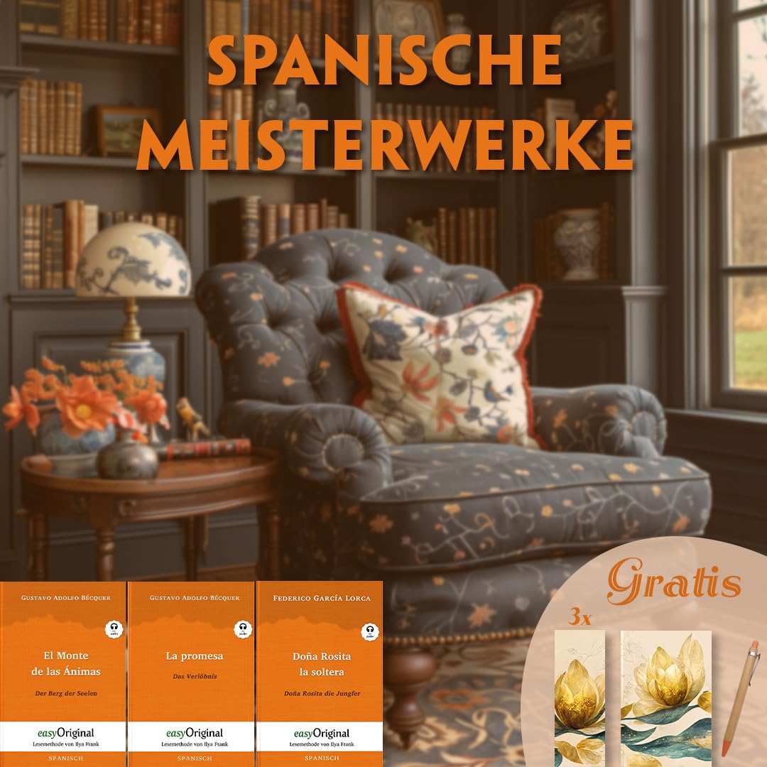 Spanische Meisterwerke (3 Bücher + Audio-Online + exklusive Extras) - Frank-Lesemethode, m. 3 Audio, m. 3 Audio, 3 Teile: Weg mit dem Lehrbuch - ... und perfektionieren durch Eintauchen Essays & Short Stories