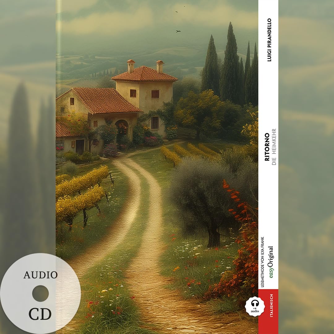 Ritorno / Die Heimkehr (Buch + Audio-CD) - Frank-Lesemethode - Kommentierte zweisprachige Ausgabe Italienisch-Deutsch: Weg mit dem Lehrbuch - ... - Lesemethode von Ilya Frank) Essays & Short Stories