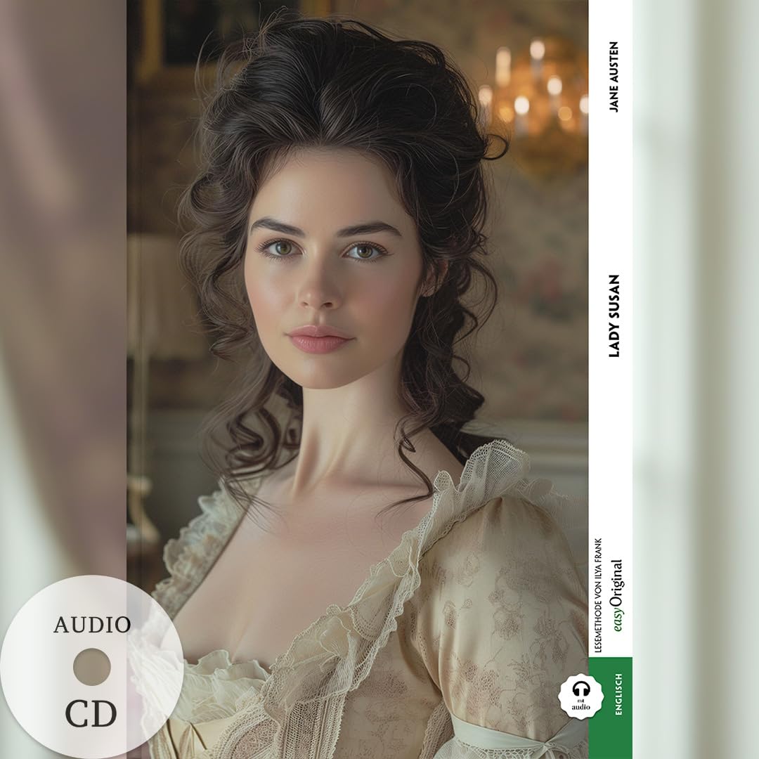 Lady Susan Softcover (Buch + MP3 Audio-CD) - Frank-Lesemethode - Kommentierte zweisprachige Ausgabe Englisch-Deutsch: Weg mit dem Lehrbuch - Englisch ... von Ilya Frank - Englisch: Englisch) Essays & Short Stories