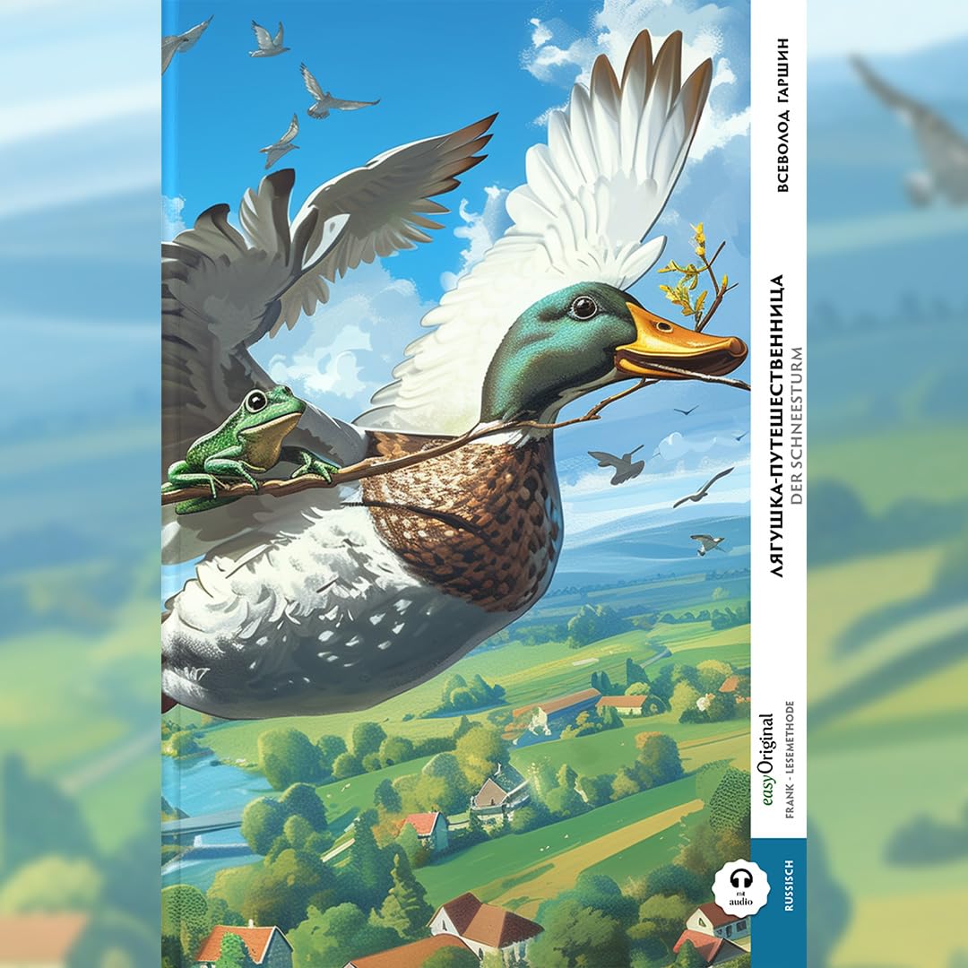 Lyaguschka-Puteschestwennitsa / Der Reisefrosch (Buch + Audio-Online) - Frank-Lesemethode - Kommentierte zweisprachige Ausgabe Russisch-Deutsch Essays & Short Stories