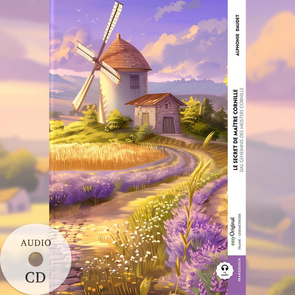 Le secret de Maître Cornille / Das Geheimnis des Meisters Cornille (Buch + Audio-CD) - Frank-Lesemethode - Kommentierte zweisprachige Ausgabe ... - Lesemethode von Ilya Frank) Essays & Short Stories