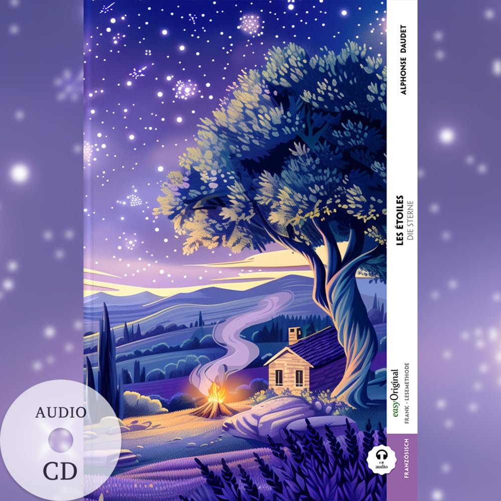 Les étoiles / Die Sterne (Buch + Audio-CD) - Frank-Lesemethode - Kommentierte zweisprachige Ausgabe Französisch-Deutsch: Weg mit dem Lehrbuch - ... - Lesemethode von Ilya Frank) Essays & Short Stories