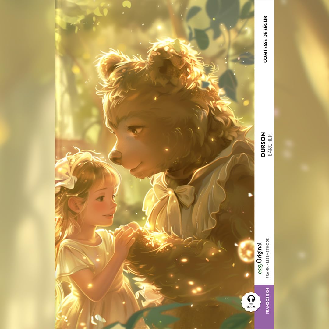 Ourson / Bärchen (Buch + Audio-Online) - Frank-Lesemethode - Kommentierte zweisprachige Ausgabe Französisch-Deutsch, m. 1 Audio, m. 1 Audio: Weg mit ... - Französisch durch Eintauchen meistern Essays & Short Stories