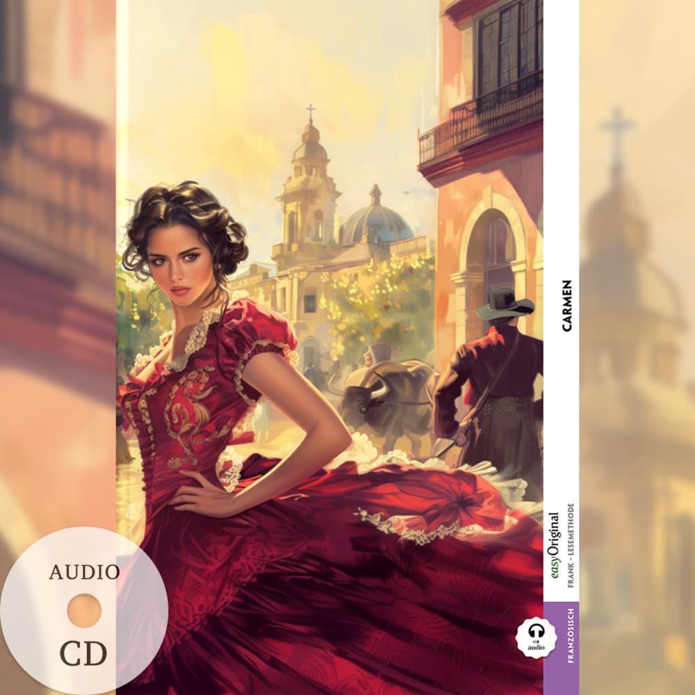 Carmen - Volles Opernlibretto (Buch + Audio-CD) - Frank-Lesemethode - Kommentierte zweisprachige Ausgabe Französisch-Deutsch: Weg mit dem Lehrbuch - ... von Ilya Frank - Französisch: Französisch) Essays & Short Stories