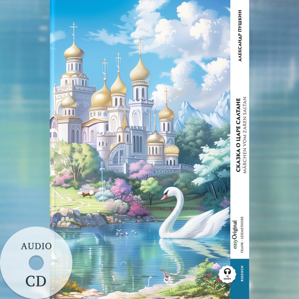 Skazka o zare Saltane / Märchen vom Zaren Saltan (Buch + Audio-CD) - Frank-Lesemethode - Kommentierte zweisprachige Ausgabe Russisch-Deutsch: Weg mit ... von Ilya Frank - Russisch: Russisch) Essays & Short Stories