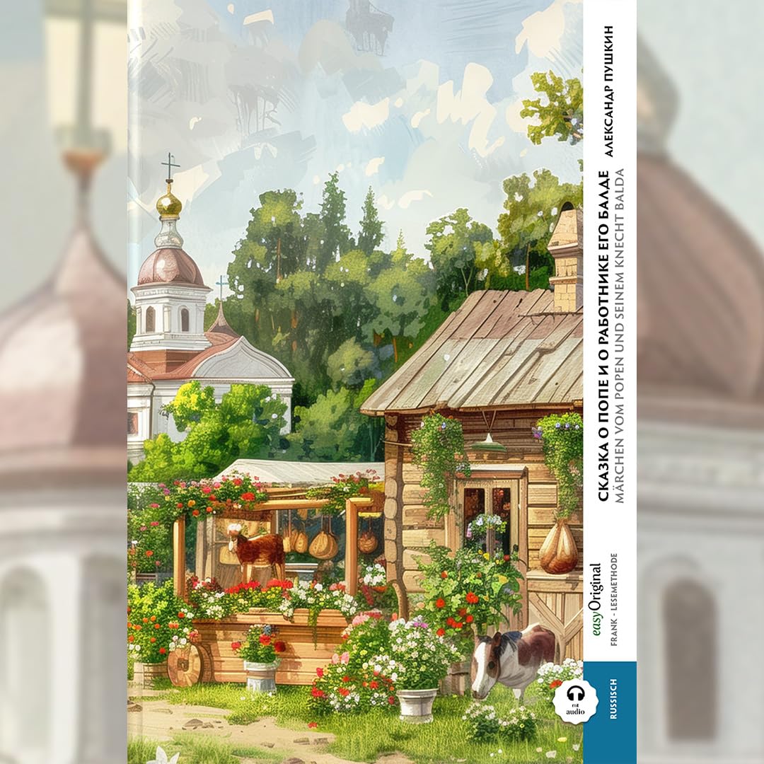 Skazka o pope i o rabotnyke yego Balde / Das Märchen vom Popen und seinem Knecht Balda (Buch + Audio-Online) - Frank-Lesemethode - Kommentierte ... Lehrbuch - Russisch durch Eintauchen meistern Essays & Short Stories