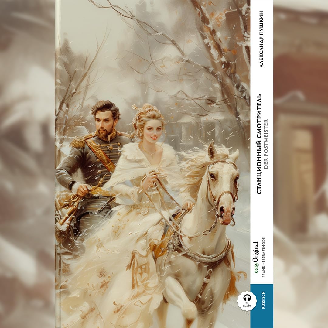 Stanzionnyj smotritel' / Der Postmeister (Buch + Audio-Online) - Frank-Lesemethode - Kommentierte zweisprachige Ausgabe Russisch-Deutsch, m. 1 Audio, ... Lehrbuch - Russisch durch Eintauchen meistern Essays & Short Stories