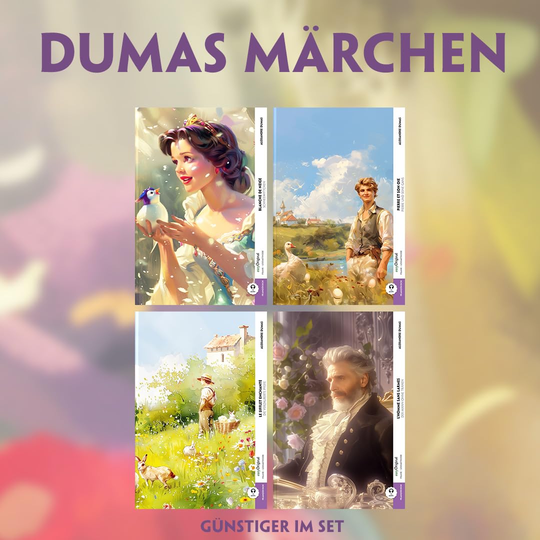 4 Dumas Märchen (4 Bücher + Audio-Online) - Frank-Lesemethode - Kommentierte zweisprachige Ausgabe Französisch-Deutsch, m. 4 Audio, m. 4 Audio, 4 ... - Französisch durch Eintauchen meistern Essays & Short Stories
