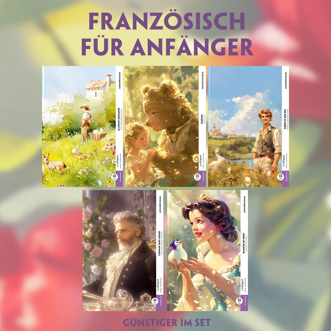 Französisch für Anfänger (5 Bücher + Audio-Online) - Frank-Lesemethode - Kommentierte zweisprachige Ausgabe Französisch-Deutsch, m. 5 Audio, m. 5 ... - Französisch durch Eintauchen meistern Essays & Short Stories