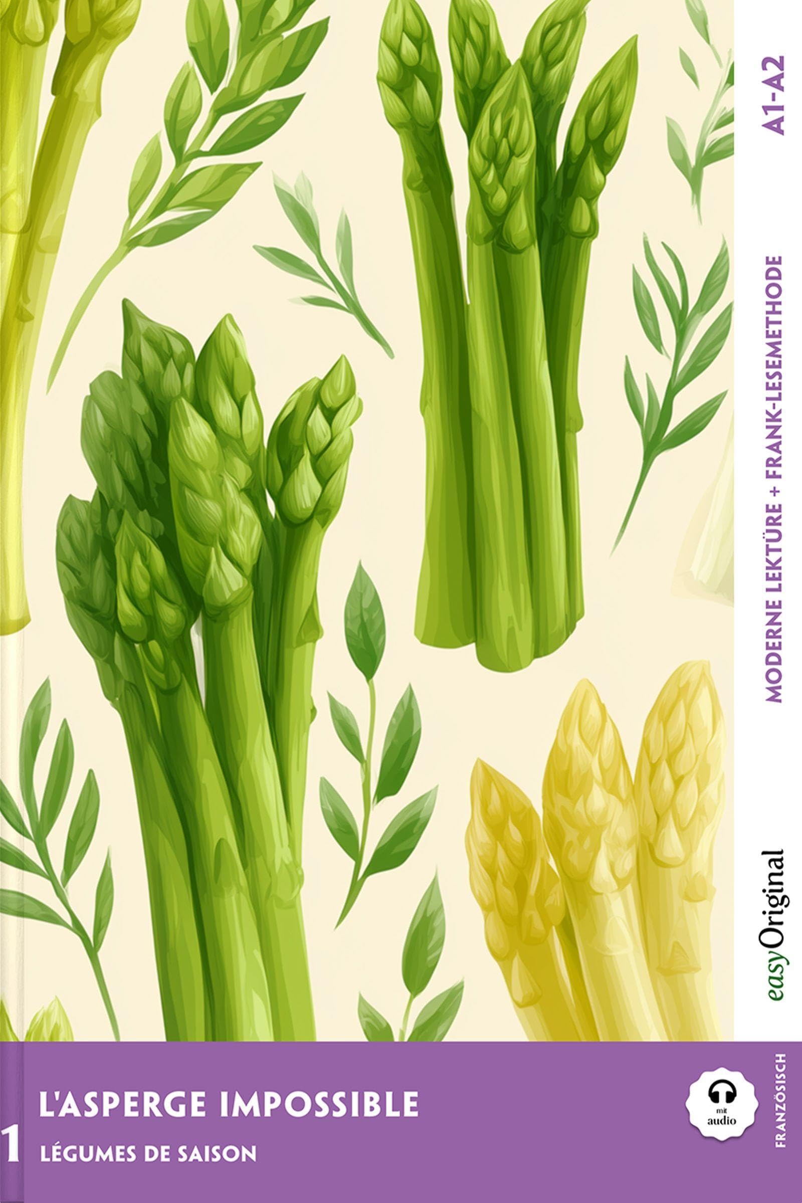 L'Asperge impossible - Französische Krimi-Lektüre A1-A2 (+ Audio-Online) Essays & Short Stories