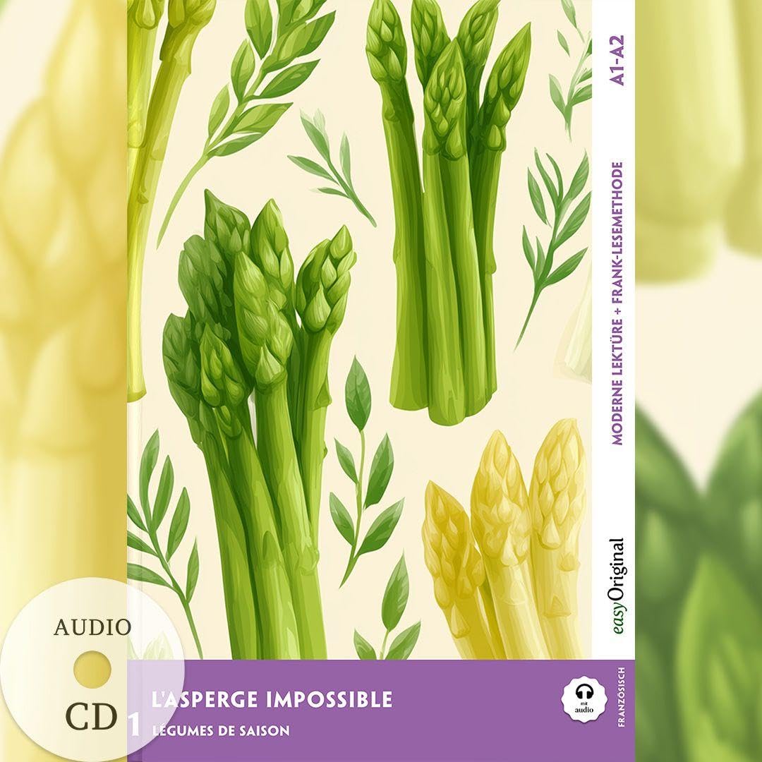 L'Asperge impossible - Französische Krimi-Lektüre A1-A2 (+ Audio-CD) Essays & Short Stories