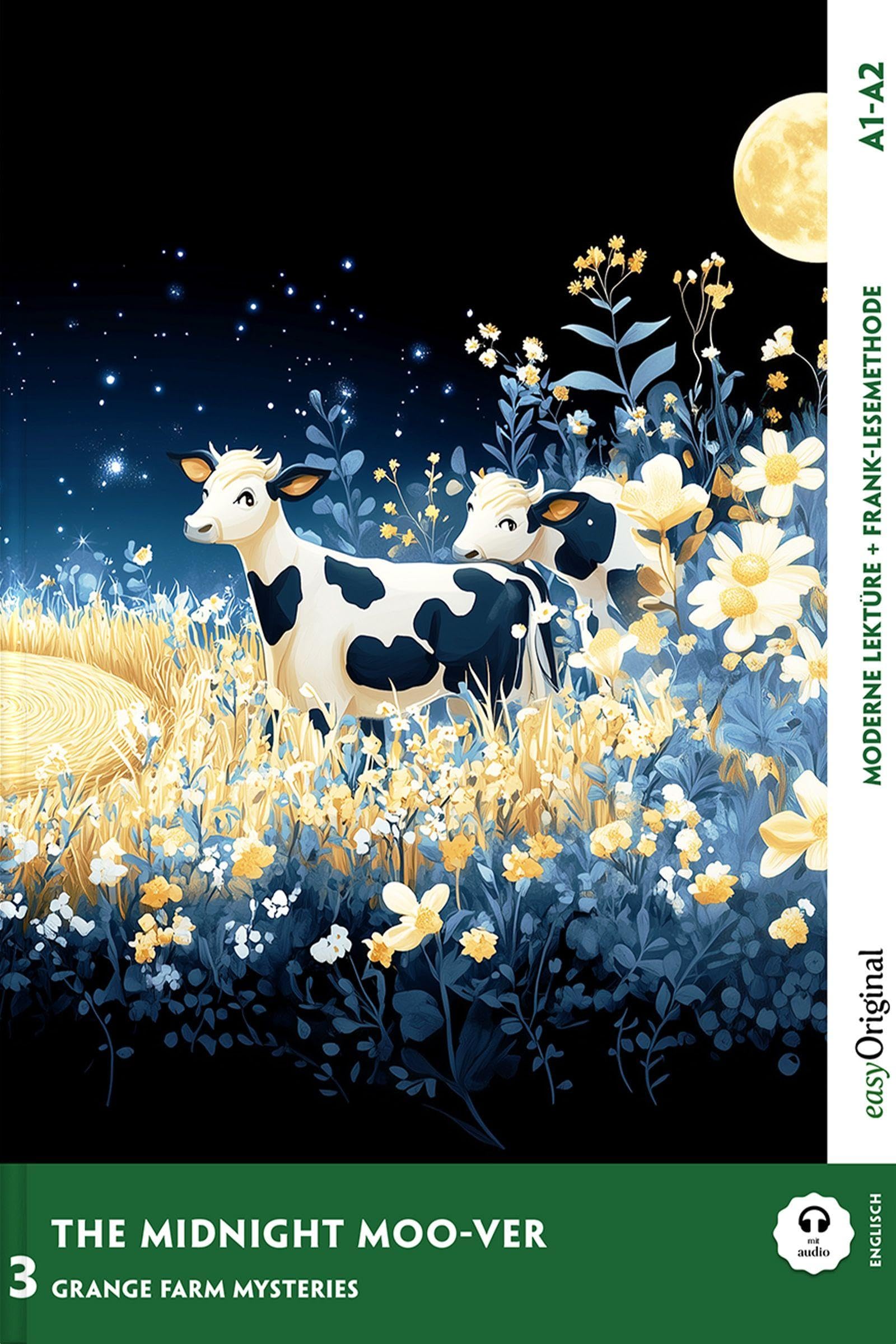 The Midnight Moo-ver - Englische Krimi-Lektüre A1-A2 (+ Audio-Online) Essays & Short Stories