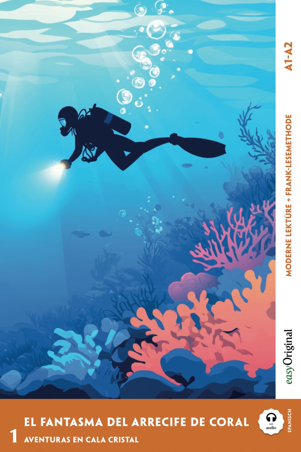 El Fantasma del Arrecife de Coral - Spanische Krimi-Lektüre A1-A2 (+ Audio-Online) Essays & Short Stories