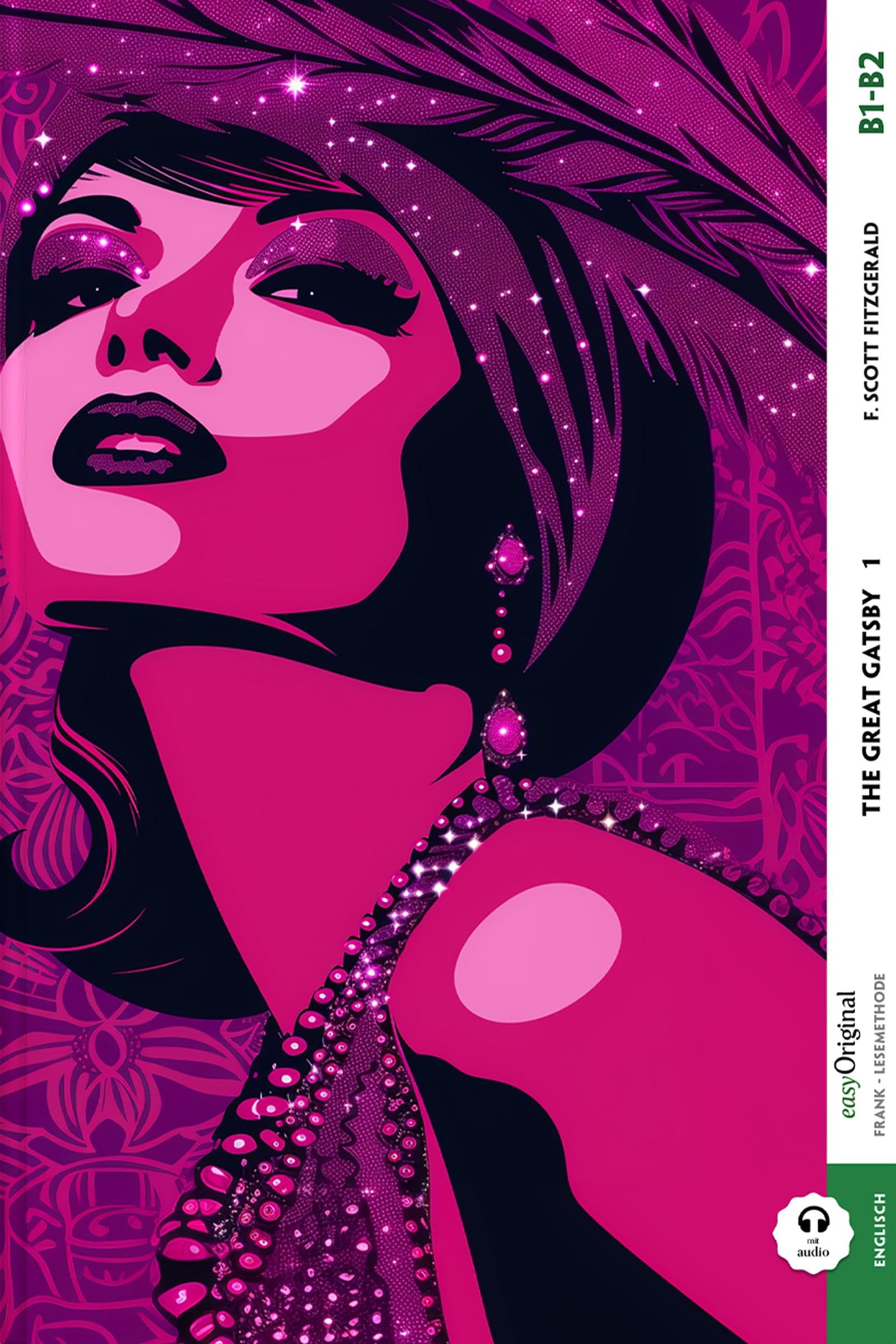 The Great Gatsby- B1-B2 - Teil 1 (+ Audio-Online) Essays & Short Stories