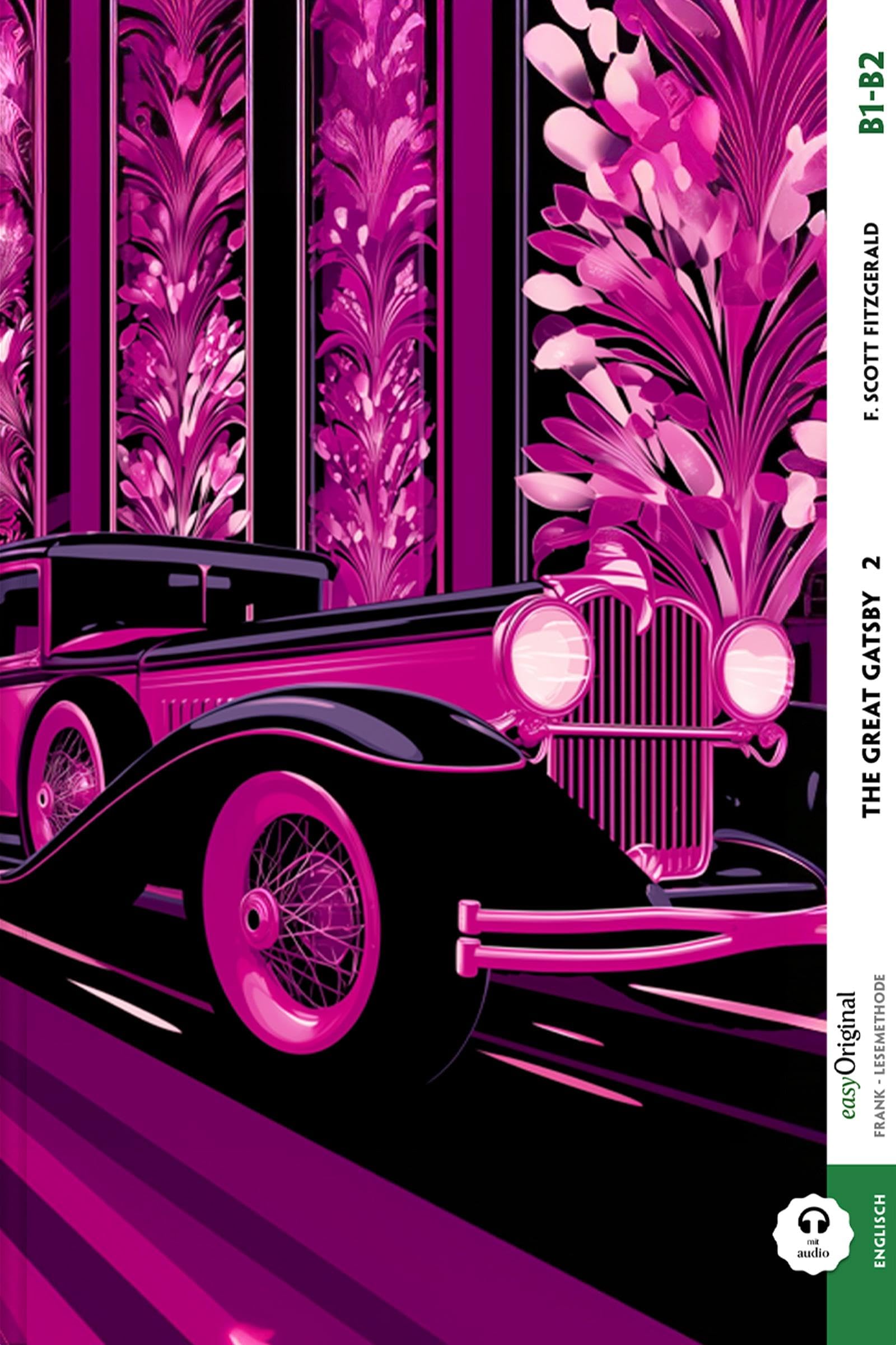 The Great Gatsby- B1-B2 - Teil 2 (+ Audio-Online) Essays & Short Stories