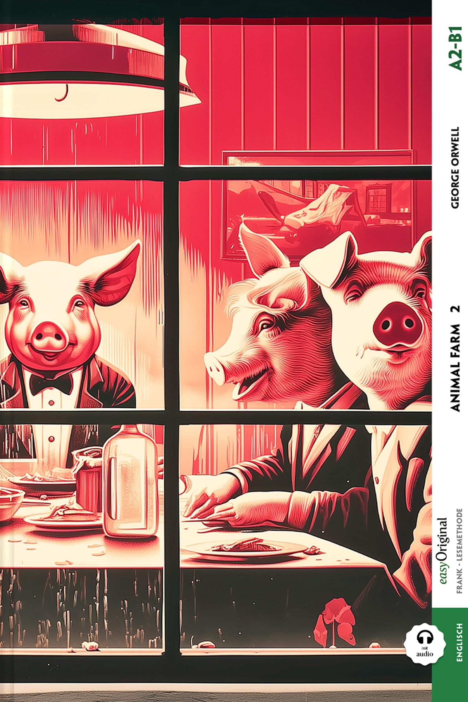 Animal Farm - A2-B1 - Teil 2 (+ Audio-Online) Essays & Short Stories