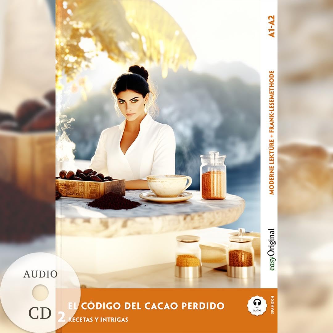 El Código del Cacao Perdido - Spanische Krimi-Lektüre A1-A2 (+ Audio-CD) Essays & Short Stories