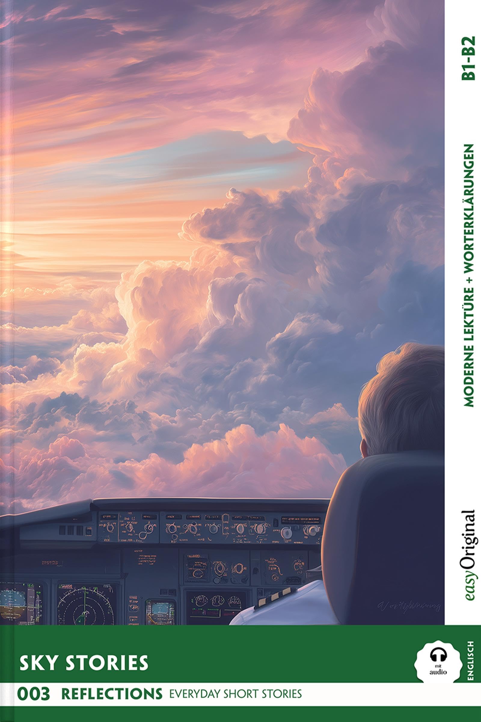 Sky Stories - Reflections: 10 Everyday Short Stories vol. 002 - B1-B2 (+ Audio-Online) Essays & Short Stories