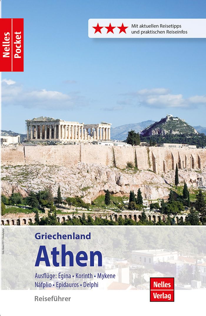Nelles Pocket Reiseführer Athen: Ausflüge nach Attika, Égina, Korinth, Mykene, Náfplio, Epidauros, Delphi Leisure, Home & Garden