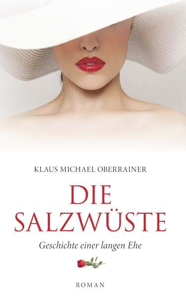 Product Image: Die Salzwüste: Geschichte einer langen Ehe