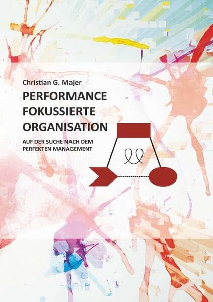 Performance Fokussierte Organisation General education
