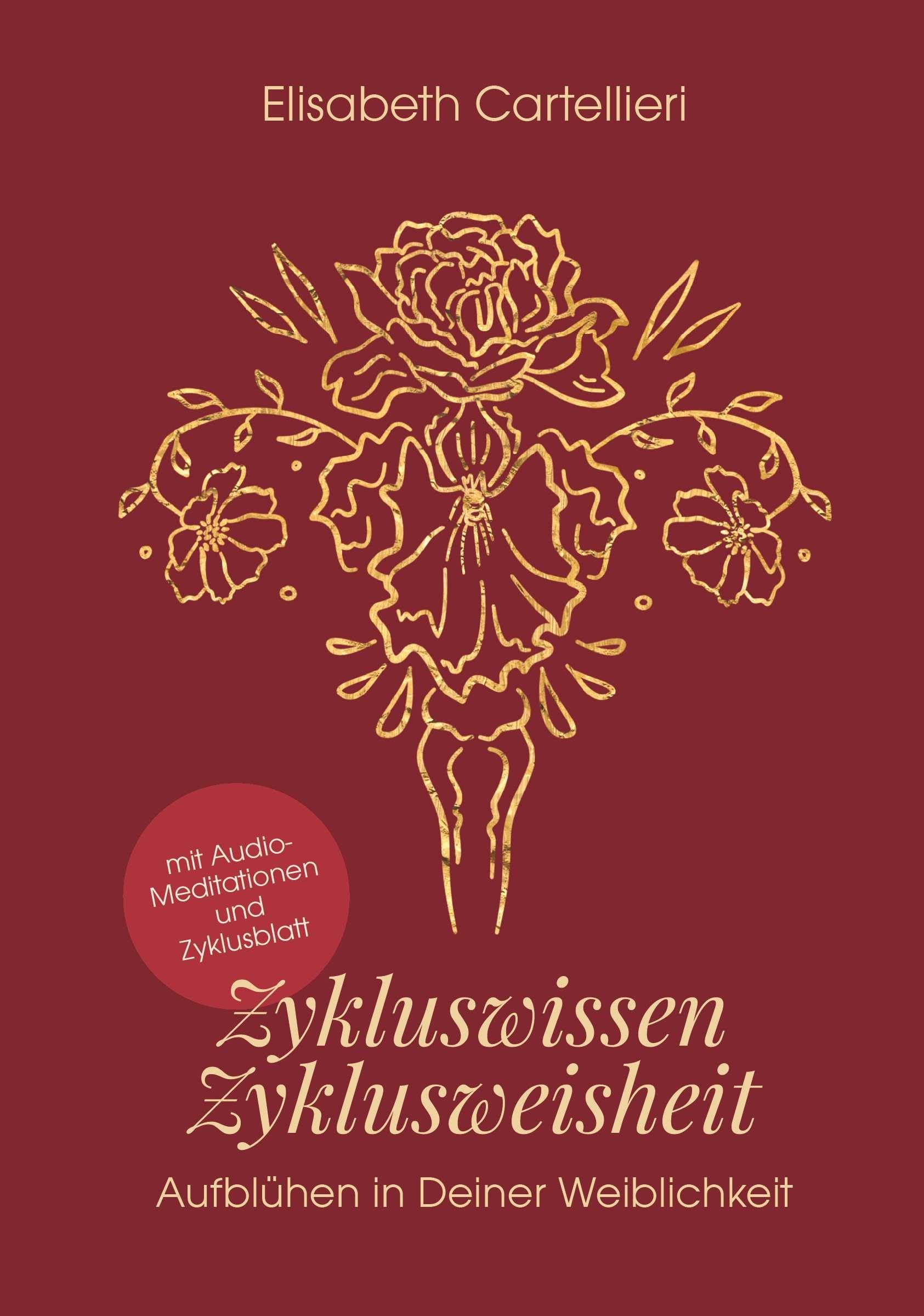 Zykluswissen, Zyklusweisheit: Aufblühen in deiner Weiblichkeit Psychology