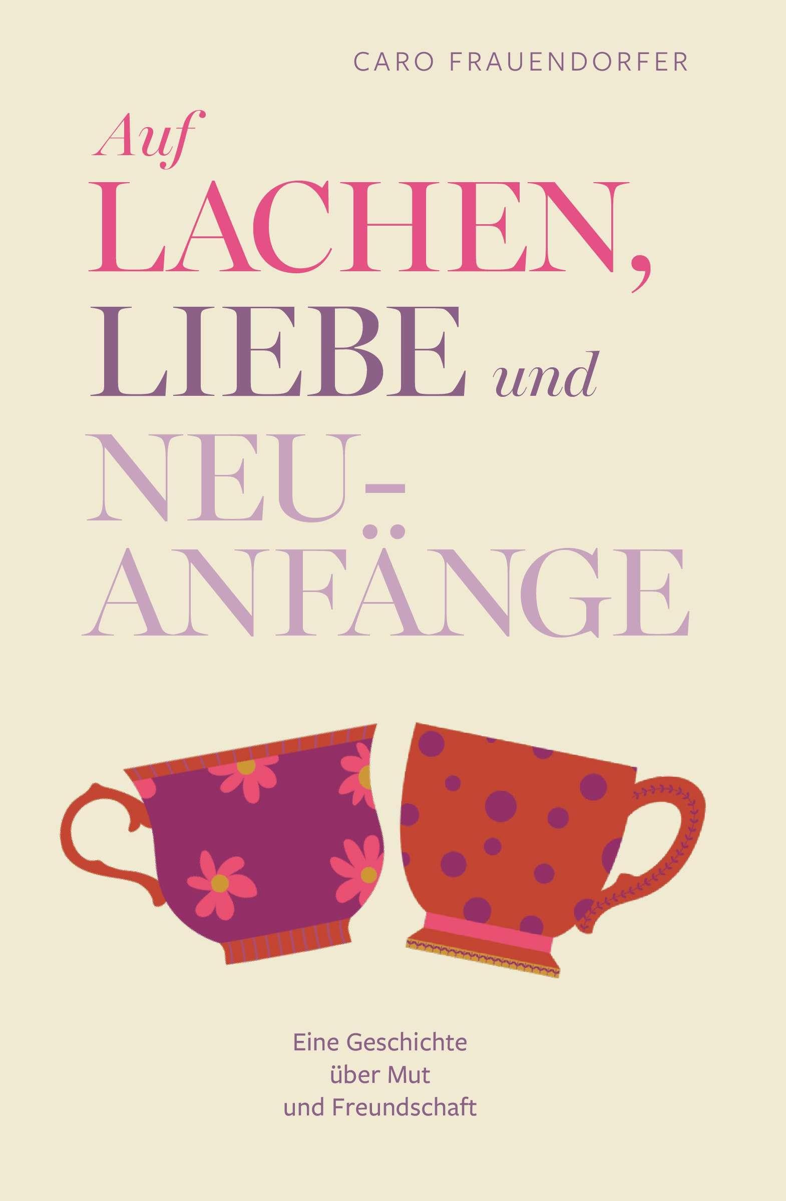 Auf Lachen, Liebe und Neuanfänge Contemporary literature