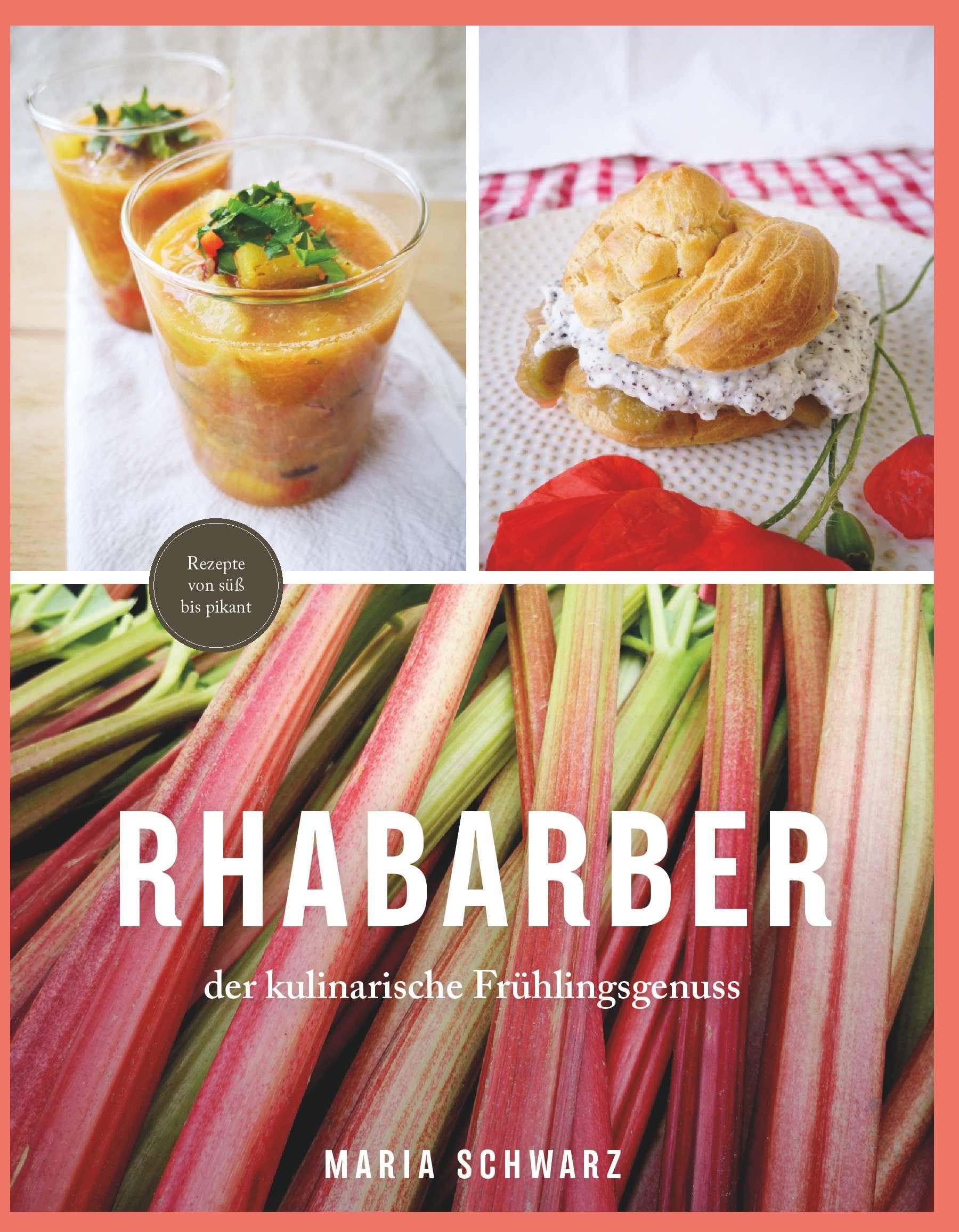 Rhabarber - der kulinarische Frühlingsgenuss Leisure, Home & Garden